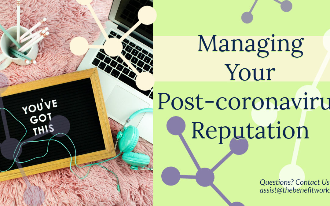 Managing Your Post-coronavirus Reputation